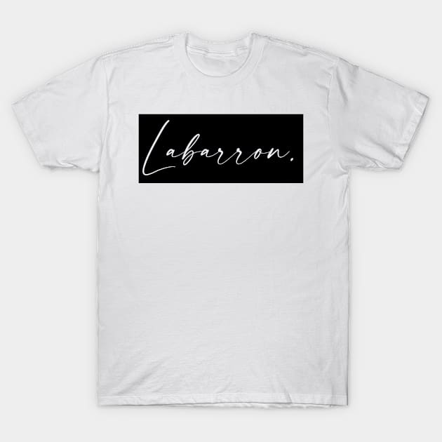 Labarron Name, Labarron Birthday T-Shirt by flowertafy